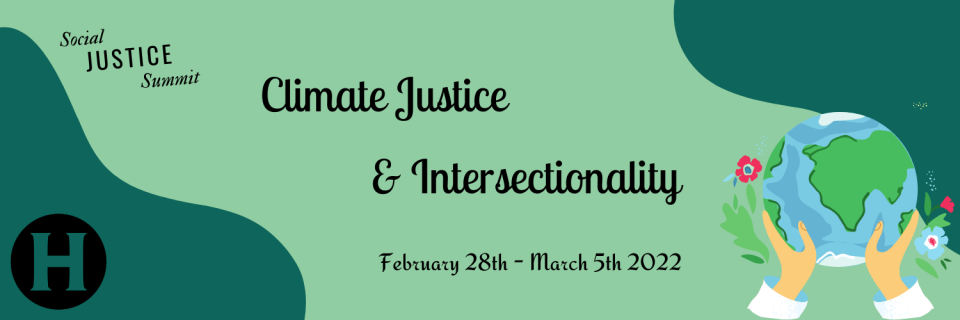 28th Annual Social Justice Summit - Climate Justice & Intersectionality (Feb. 28th - March 5th)